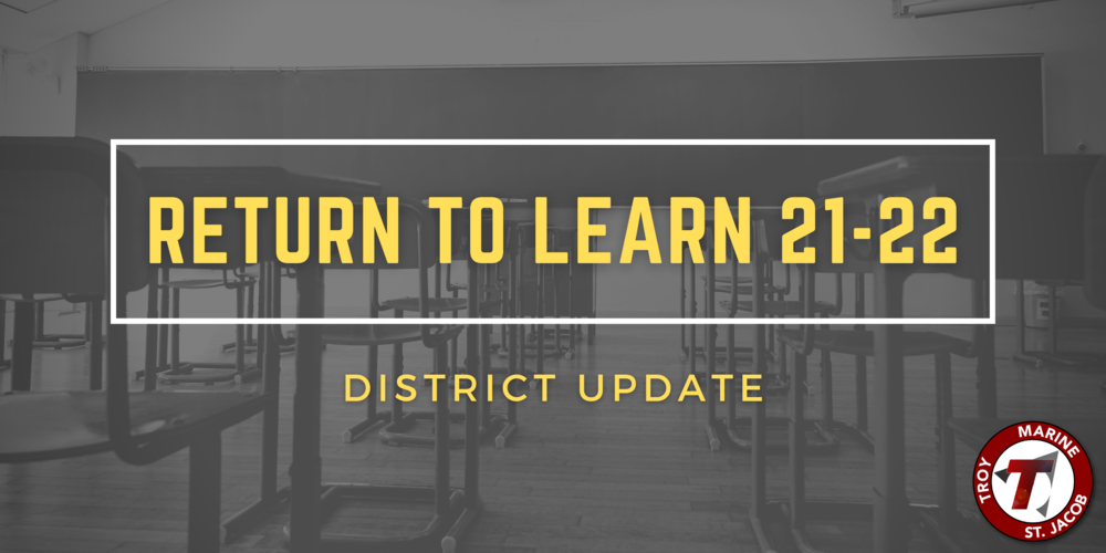 Return To Learn District Update