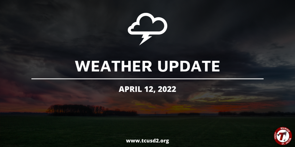 Weather Update ~ April 12, 2022