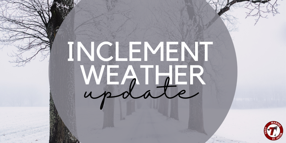 Inclement Weather Update - Fall/Winter 2022