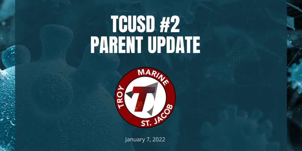 Parent Update 1/7/22