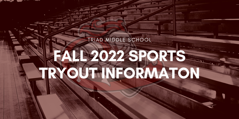TMS Fall 2022 Sports Tryout Information