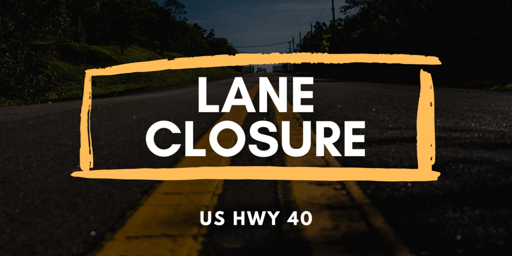 Lane Closure - US HWY 40
