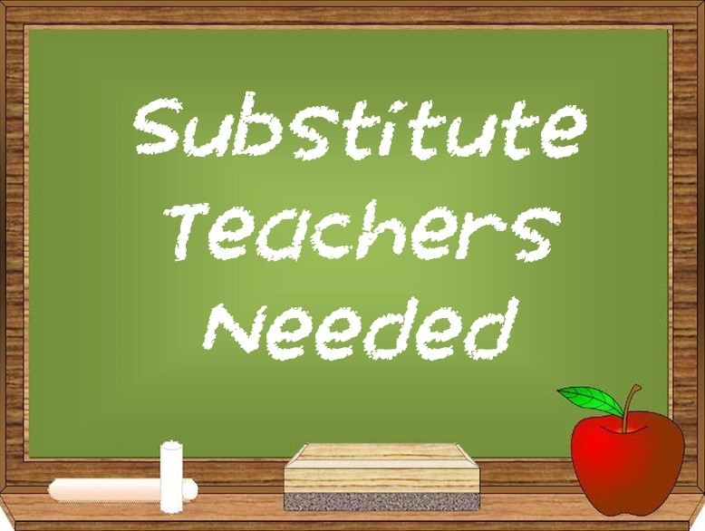 Substitute Teachers Needed