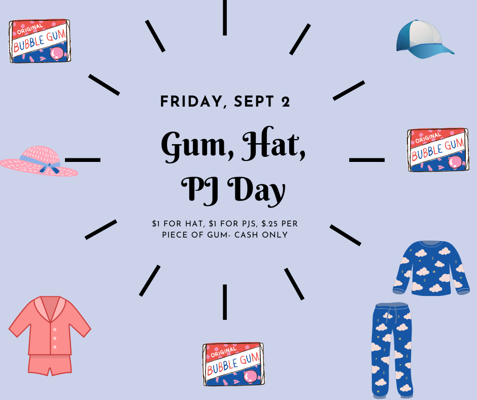 PTO Gum, Hat & PJ Day